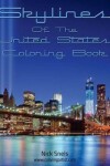 Book cover for Skylines Of The United States Coloring Book