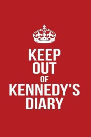 Cover of Keep Out of Kennedy's Diary