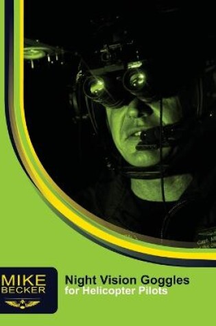 Cover of Night Vision Goggles for Helicopter Pilots