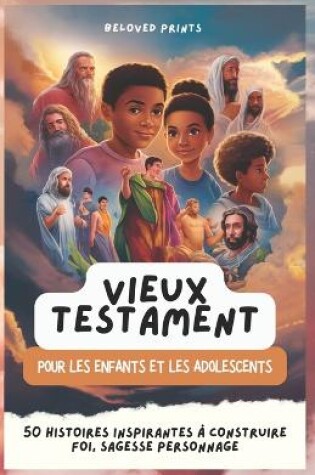 Cover of Vieux Testament Pour les Enfants et les Adolescents