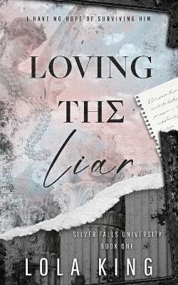 Book cover for Loving The Liar