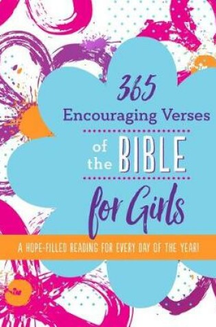 Cover of 365 Encouraging Verses of the Bible for Girls