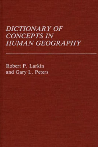 Cover of Dictionary of Concepts in Human Geography