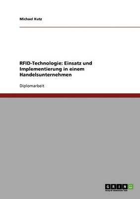 Book cover for Rfid-Technologie. Einsatz Und Implementierung in Einem Handelsunternehmen