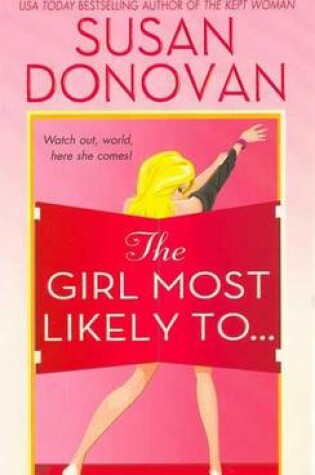 Cover of The Girl Most Likely To...