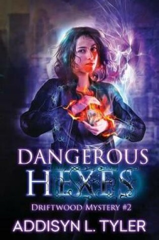 Cover of Dangerous Hexes