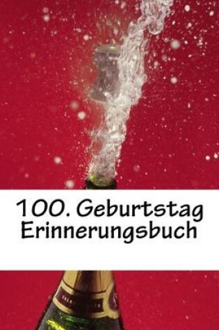 Cover of 100. Geburtstag Erinnerungsbuch