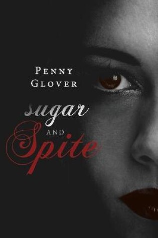 Cover of Sugar and Spite