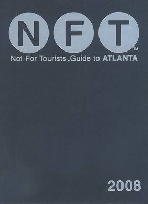 Cover of Not for Tourists Guide to Atlanta