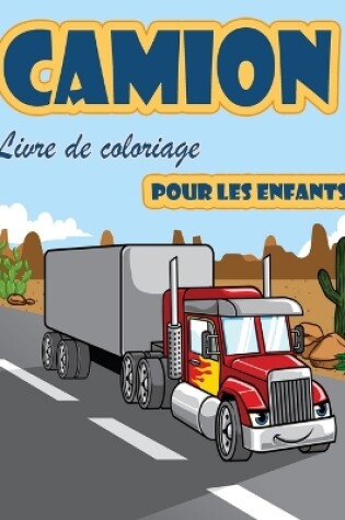 Cover of Livre de coloriage de camions