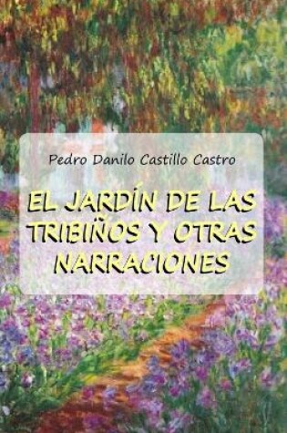 Cover of El jardín de las Tribiños y otras narraciones