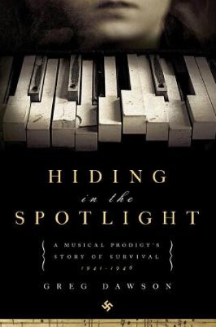 Cover of Hiding in the Spotlight