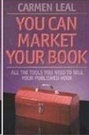 Cover of You Can Market Your Book