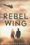 Book cover for Rebel Wing