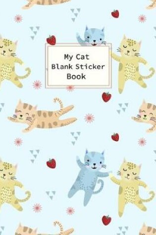 Cover of My Cat Blank Sticker Book