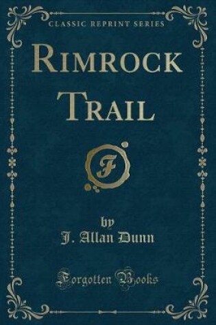 Cover of Rimrock Trail (Classic Reprint)