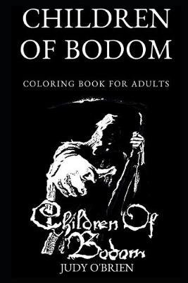 Book cover for Children of Bodom Coloring Book for Adults