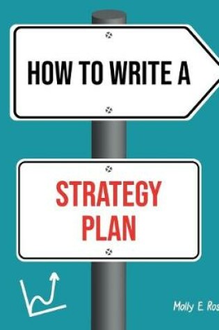 Cover of How To Write A Strategy Plan