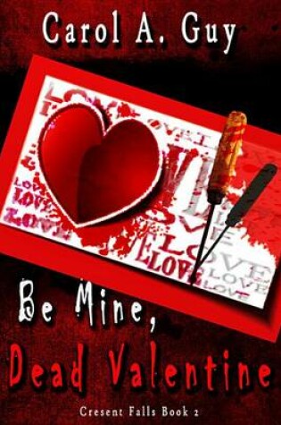 Cover of Be Mine, Dead Valentine