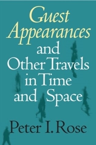 Cover of Guest Appearances and Other Travels in Time and Space