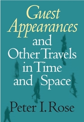 Book cover for Guest Appearances and Other Travels in Time and Space