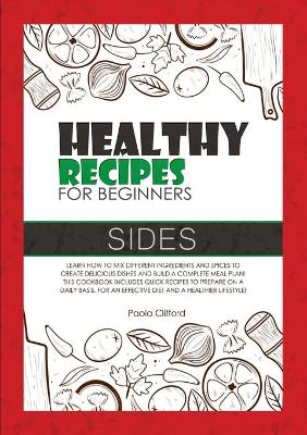 Cover of Healthy Recipes for Beginners Sides