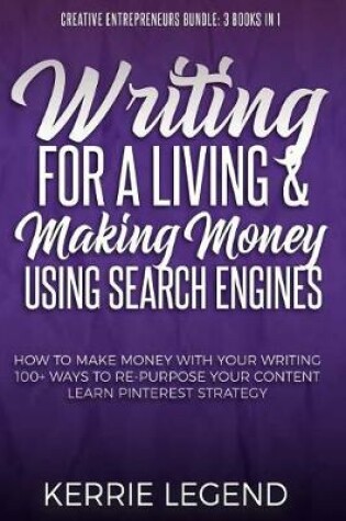 Cover of Writing for a Living & Making Money Using Search Engines