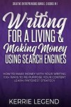 Book cover for Writing for a Living & Making Money Using Search Engines