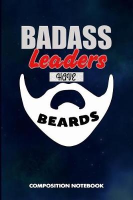 Book cover for Badass Leaders Have Beards