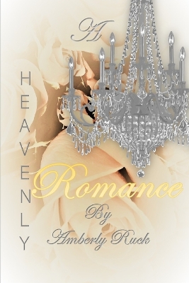 Book cover for A Heavenly Romance