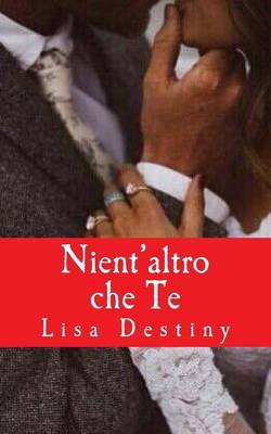 Book cover for Nient'altro che Te