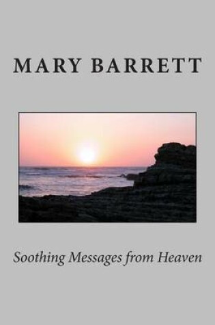 Cover of Soothing Messages from Heaven