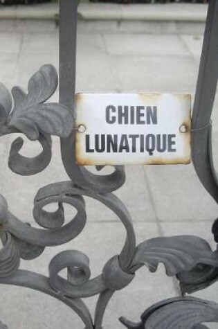 Cover of Chien Lunatique