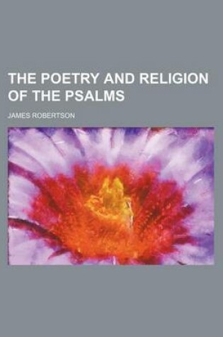 Cover of The Poetry and Religion of the Psalms