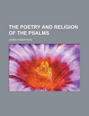 Book cover for The Poetry and Religion of the Psalms