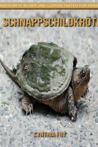 Cover of Schnappschildkröte