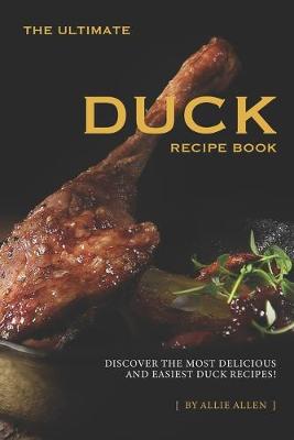 Book cover for The Ultimate Duck Recipe Book