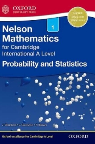 Cover of Nelson Probability and Statistics 1 for Cambridge International A Level