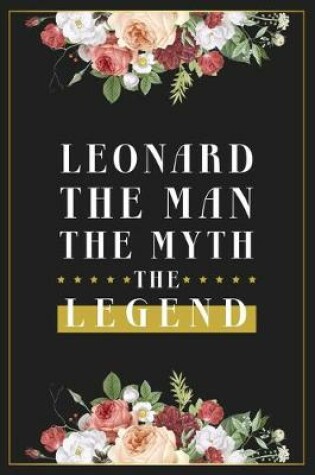 Cover of Leonard The Man The Myth The Legend