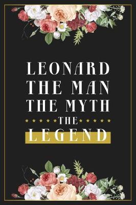 Book cover for Leonard The Man The Myth The Legend