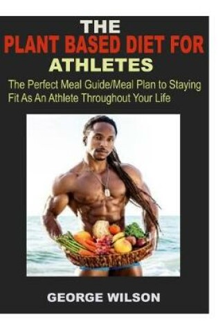 Cover of The Plant Based Diet for Athletes