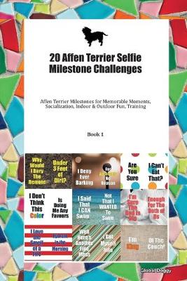 Book cover for 20 Affen Terrier Selfie Milestone Challenges