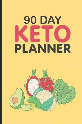 Book cover for 90 Day Keto Planner