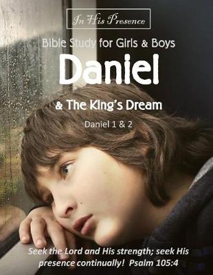 Book cover for Bible Study for Girls and Boys - Daniel and the King's Dream