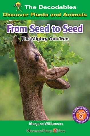 Cover of From Seed to Seed: The Mighty Oak Tree