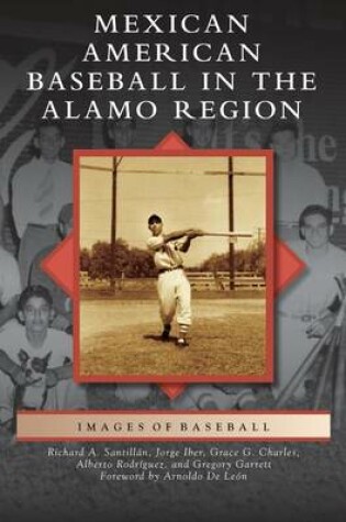 Cover of Mexican American Baseball in the Alamo Region