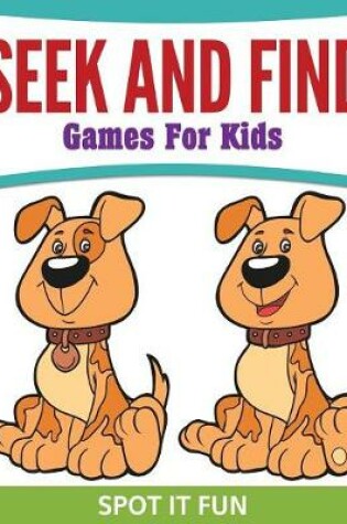 Cover of Seek And Find Games For Kids