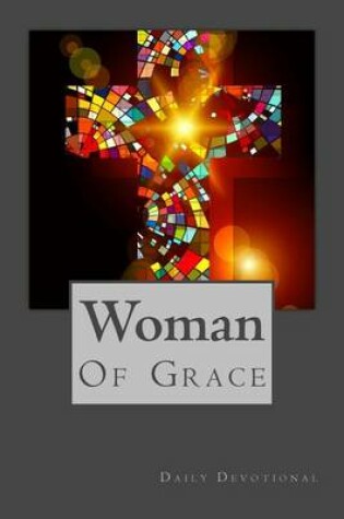 Cover of Woman Of Grace