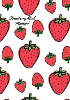 Book cover for Strawberry Meal Planner