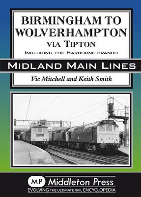 Book cover for Birmingham to Wolverhampton Via Tipton